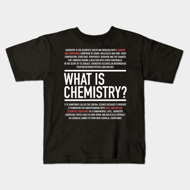 Chemistry Defined - Chemistry Teacher Kids T-Shirt by Hidden Verb